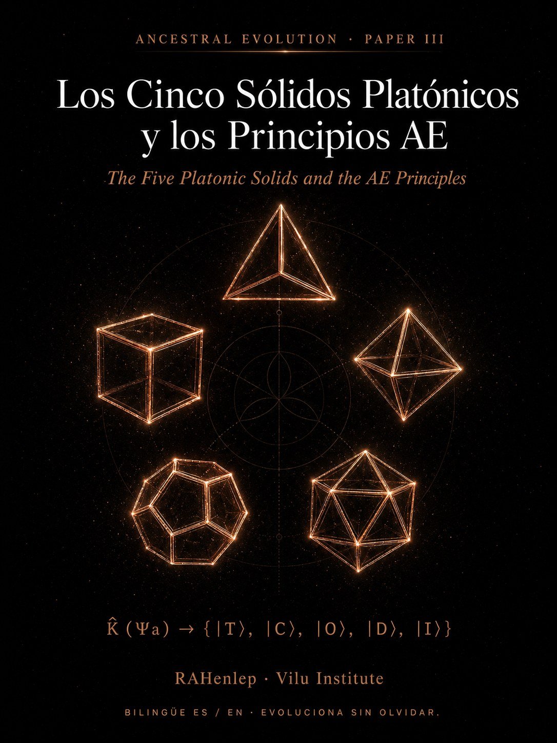 AE Paper III · Los Cinco Sólidos Platónicos y los Principios AE